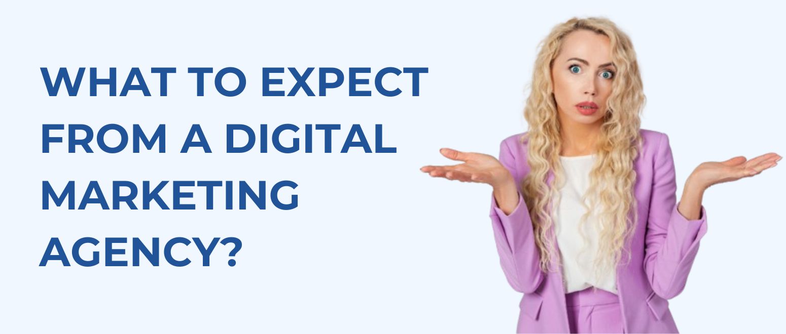 What To Expect from a Digital marketing